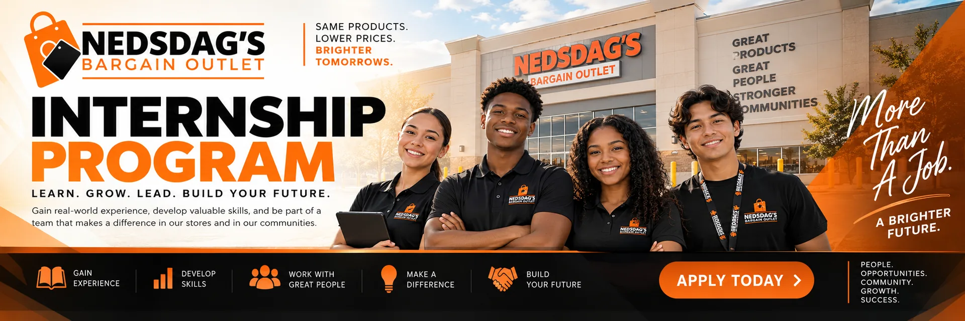 Nedsdag’s Bargain Outlet Internship Program banner with four smiling interns in company polos outside the store. Learn. Grow. Lead. Build your future.