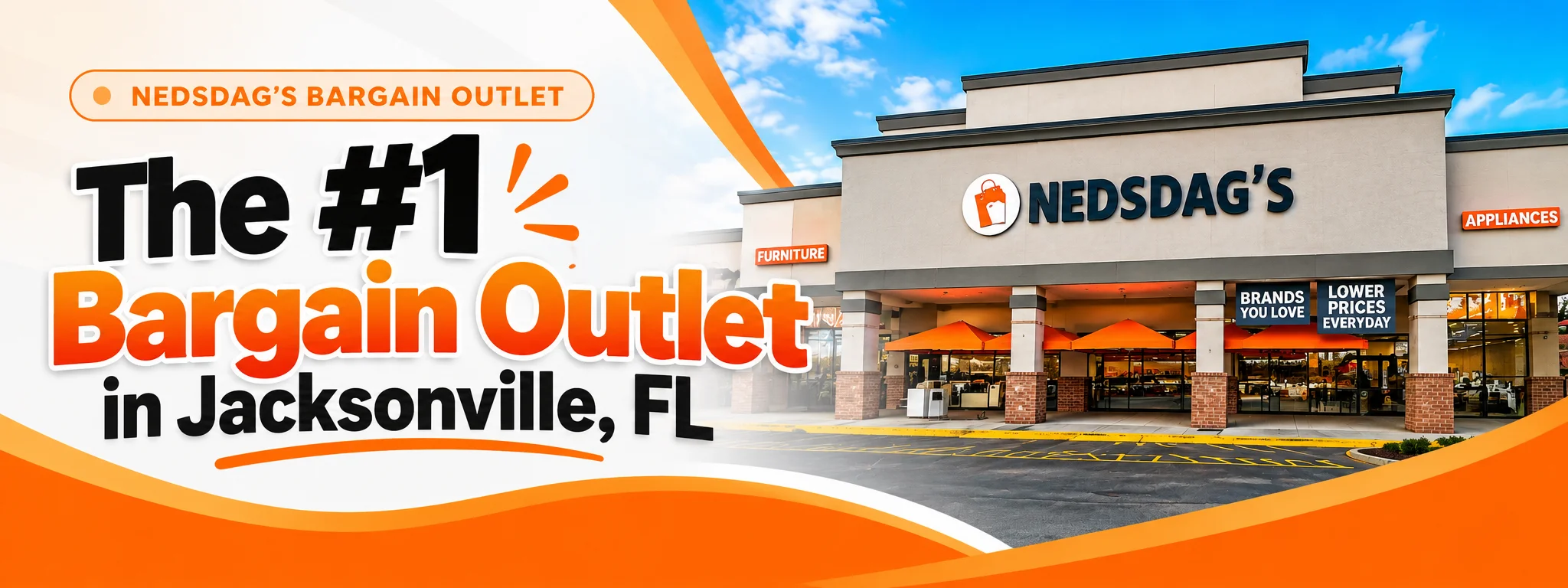 The #1 Bargain Outlet in Jacksonville, FL